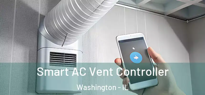  Smart AC Vent Controller Washington - IL
